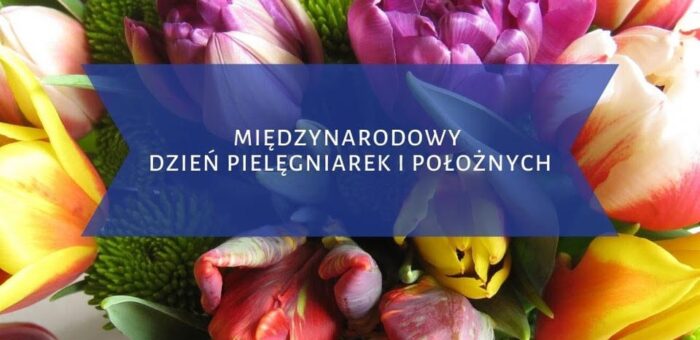 Życzenia dla Pielęgniarek i Położnych