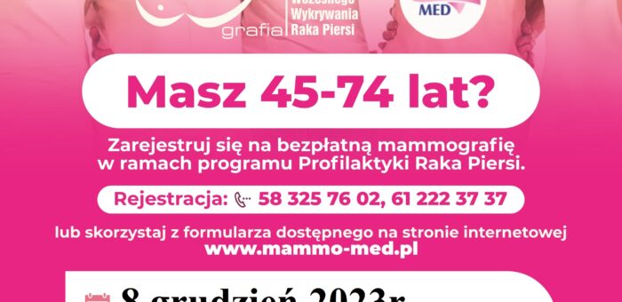 Bezpłatna mammografia dla Pań w wieku 45-74 lat